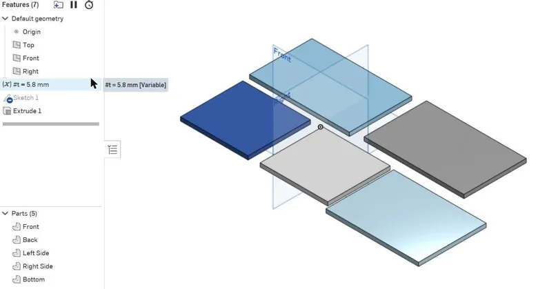 The five flat panels after the extrude, with the Parts list renamed Front, Back, Left Side, Right Side, and Bottom, and #t = 5.8 mm in the feature list